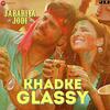 Khadke Glassy - Yo Yo Honey Singh